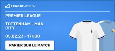 parier tottenham vs man city